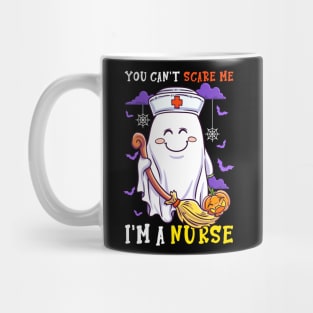 You can't scare me I'm a Nurse, Funny Nurse Halloween Shirt, Gift For Nurse Nursing Student Registered Nurse Mug